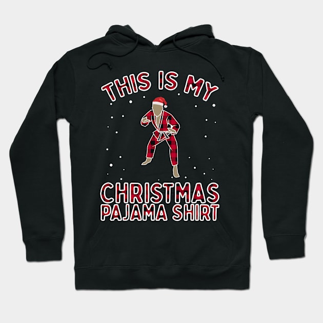 This Is My Christmas Workout Pajama Shirt Martial Arts Gift Hoodie by VDK Merch